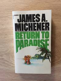 RETURN TO PARADISE by Michener, James A