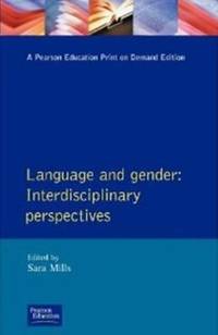Language and Gender : Interdisciplinary Perspectives