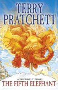 The Fifth Elephant: Discworld Novel 24 by Pratchett, Terry - 2013-11-04