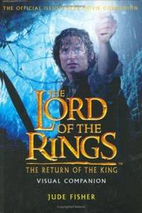 The Lord of the Rings the Return of the King Visual Companion