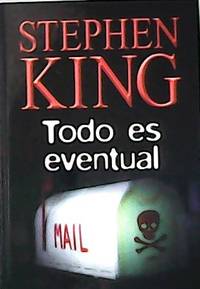 Todo es eventual.