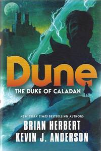 cover of Dune: The Duke of Caladan (The Caladan Trilogy, 1)