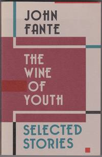 The Wine of Youth: Selected Stories