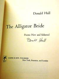 THE ALLIGATOR BRIDE. POEMS NEW AND SELECTED