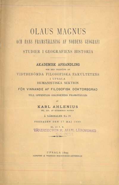 Olaus Magnus och hans framställning af Nordens…