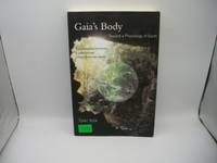 Gaia's Body: Toward a Physiology of Earth