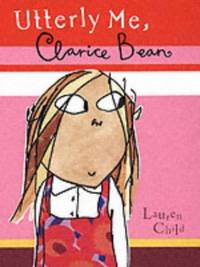 Clarice Bean, Utterly Me by Child, Lauren