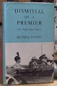 image of Dismissal of a Premier (the Philip Game Papers)