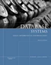 Database Systems : Design, Implementation, and Management