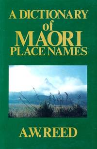 Reed Dictionary of Maori Place Names