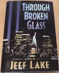 Through Broken GlassSigned