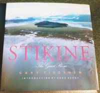 image of STIKINE: THE GREAT RIVER