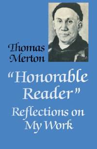 Honorable Reader : Reflections on My Work