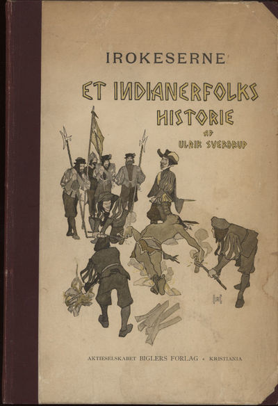 Irokeserne. Et indianerfolks historie