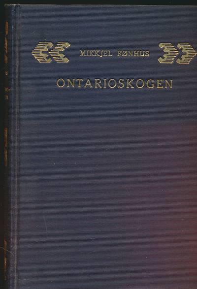 Ontarioskogen. Skildringer fra nordmenns…