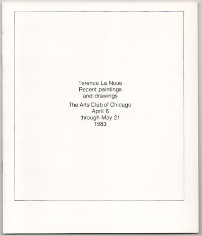 Terence La Noue: Recent Paintings and Drawings