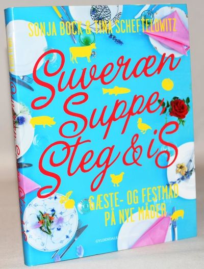 Suveræn suppe, steg & is. Gæste- og festmad på…