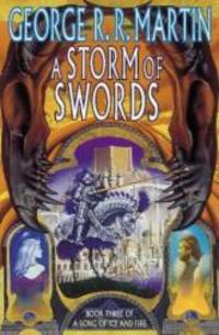 A Storm of Swords (A Song of Ice and Fire) by George  R.R. Martin - 2000-01-01