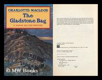 image of The Gladstone Bag : a Sarah Kelling Mystery / Charlotte Macleod