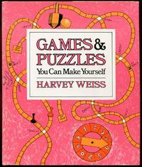 Games & Puzzles You Can Make Yourself