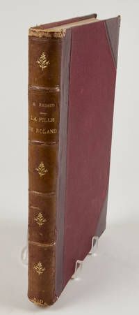 La Fille de Roland Tragédie Musicale en Quatre Actes d'après Henri de Bornier Poeme de Paul Ferrier ... Partition Chant et Piano Réduite par Jean Gallon. [Piano-vocal score]