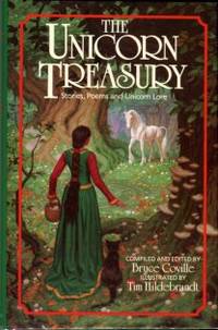 image of The Unicorn Treasury: Stories, Poems And Unicorn Lore