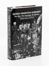 image of Georgi Ivanovitch Gurdjeff: The Man, The Teaching, His Mission