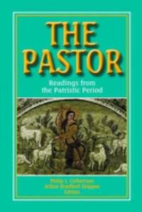 The Pastor: Readings from the Patristic Period