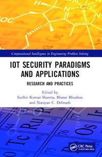 IoT Security Paradigms and Applications: Research and Practices