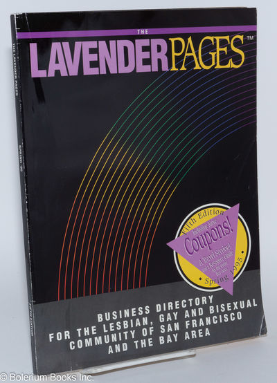 San Francisco: The Lavender Pages, 1995. Paperback. 248p., 8.5x11 inches, listings, ads, services an...