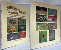 SOMERSET COUNTY NATURALLY: A GUIDE TO ENJOYING THE WILDLIFE OF SOMERSET  COUNTY, PENNSYLVANIA