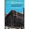 H.H. Richardson: Architectural Forms for an American Society (SIGNED)