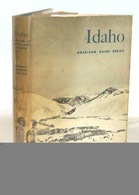 Idaho A Guide in Word and Picture by WPA - 1950