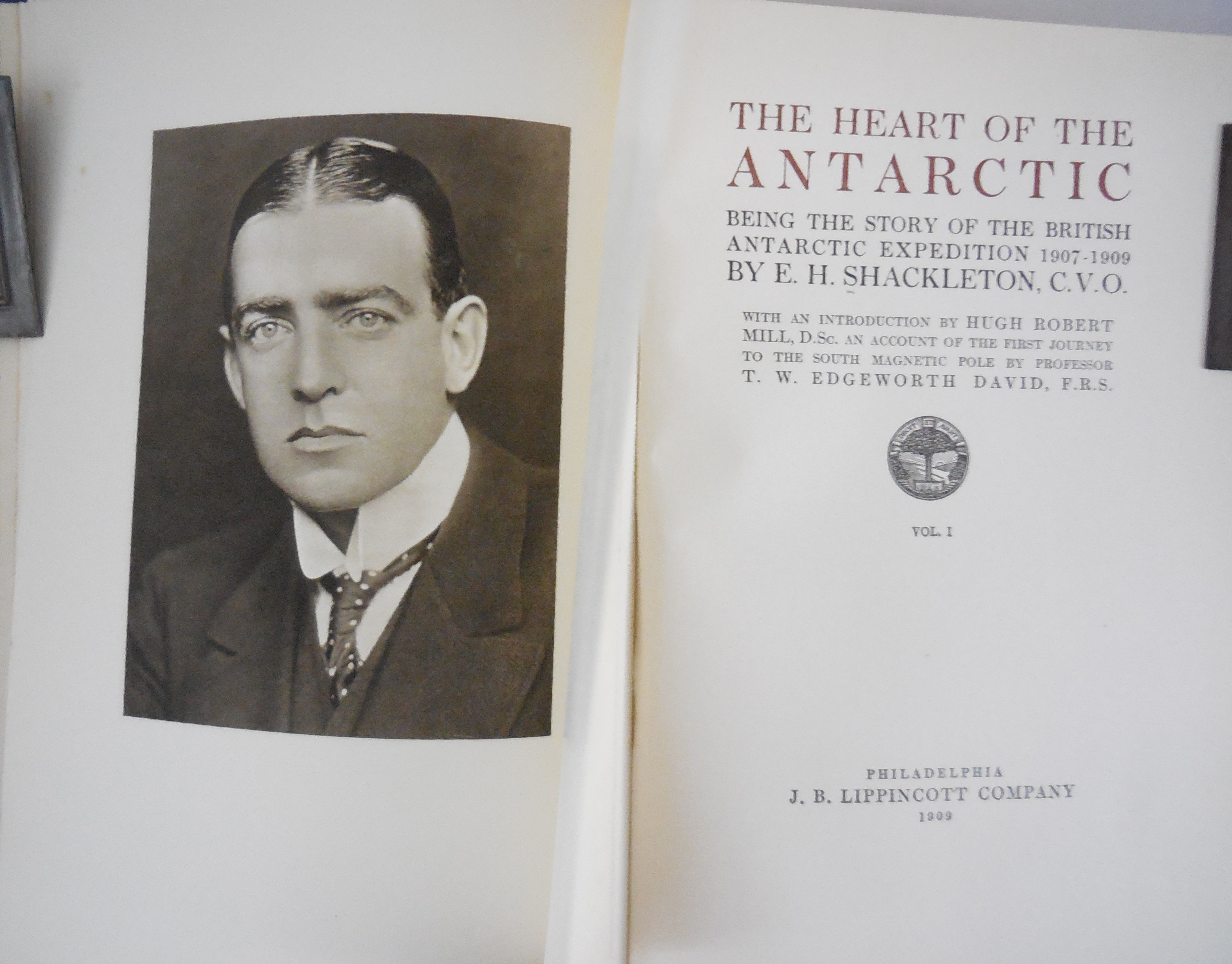 The Heart of the Antarctic by Sir Ernest Henry Shackleton