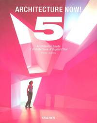 Architecture Now! 5 (English/French/German Edition)
