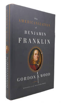 image of THE AMERICANIZATION OF BENJAMIN FRANKLIN