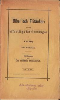 Bibel och fritänkeri. En serie offentliga…