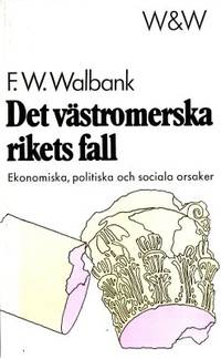 Det västromerska rikets fall. Ekonomiska,…