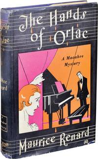 The Hands of Orlac (First Edition, with publisher's wraparound band) by Maurice Renard - First Edition - 1929 - from Royal Books, Inc. (SKU: 133042)
