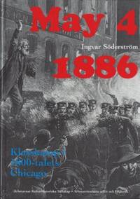 May 4 1886. Klasskamp i 1800-talets Chicago.