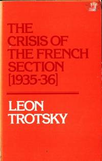 The Crisis of the French Section [1935-36].