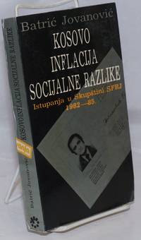 Kosovo, Inflacija, Socijalne Razlike: Istupanja u Skupstini SFRJ, 1082-85