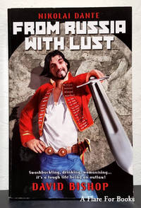 From Russia with Lust: The Nikolai Dante Omnibus