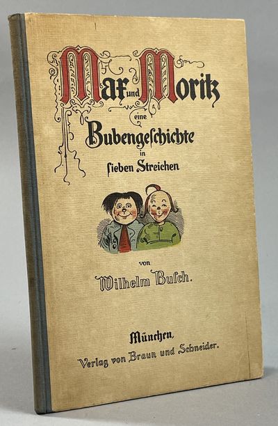 Max und Moritz. Eine Bubengeschichte in sieben…