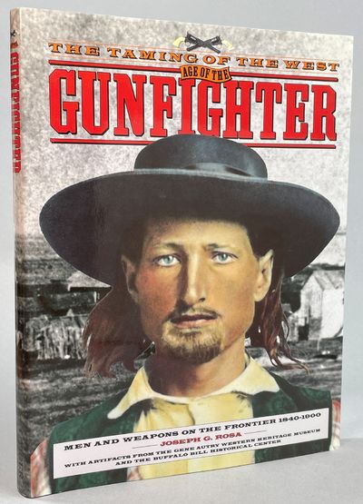 The taming of the West. Age of the gunfighter.…
