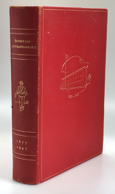 Önnestads Lantmannaskola 1877-1947. Minnesverk…