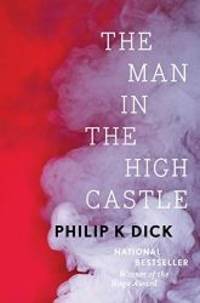 The Man in the High Castle by Philip K. Dick - 2016-01-07