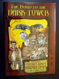 cover of The Road to the Dark Tower: Exploring Stephen King's Magnum Opus