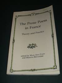 The Prose Poem in France Theory and Practice