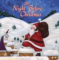 The Night Before Christmas by Clement C. Moore - 2017-08-29